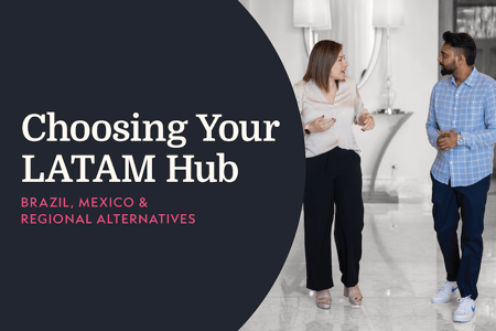 Choosing-Your-LATAM-Hub-Header Choosing-Your-LATAM-Hub-Header