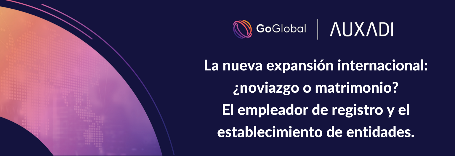 La nueva expansión internacional ¿noviazgo o matrimonio El empleador de registro y el establecimiento de entidades.-2 La nueva expansión internacional ¿noviazgo o matrimonio El empleador de registro y el establecimiento de entidades.-2