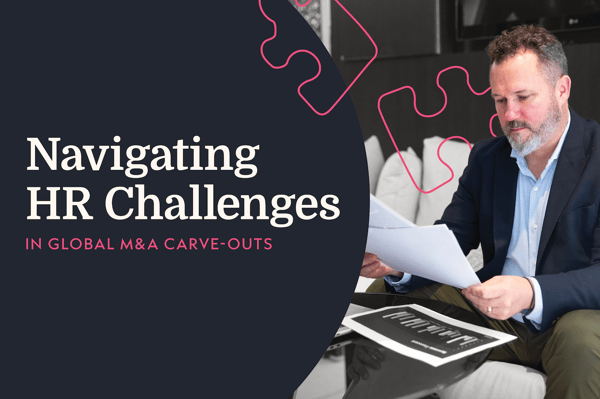 Navigating-HR-Challenges-in-Global-MA-Carve-Outs-Header